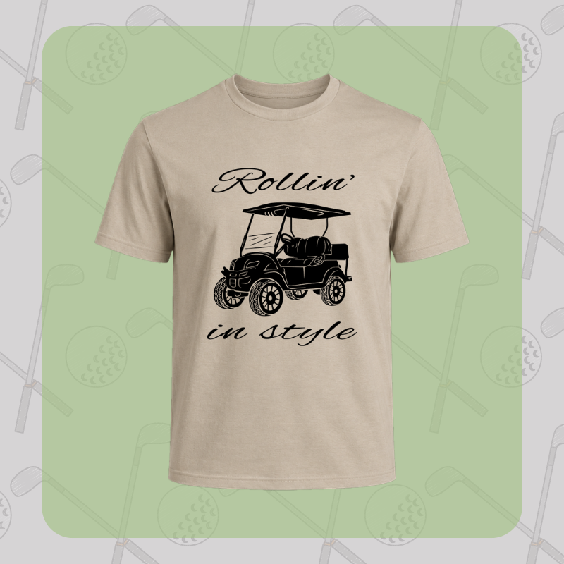 Rollin’ in Style Golf Cart Tee