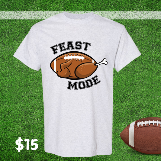 Feast Mode Tee