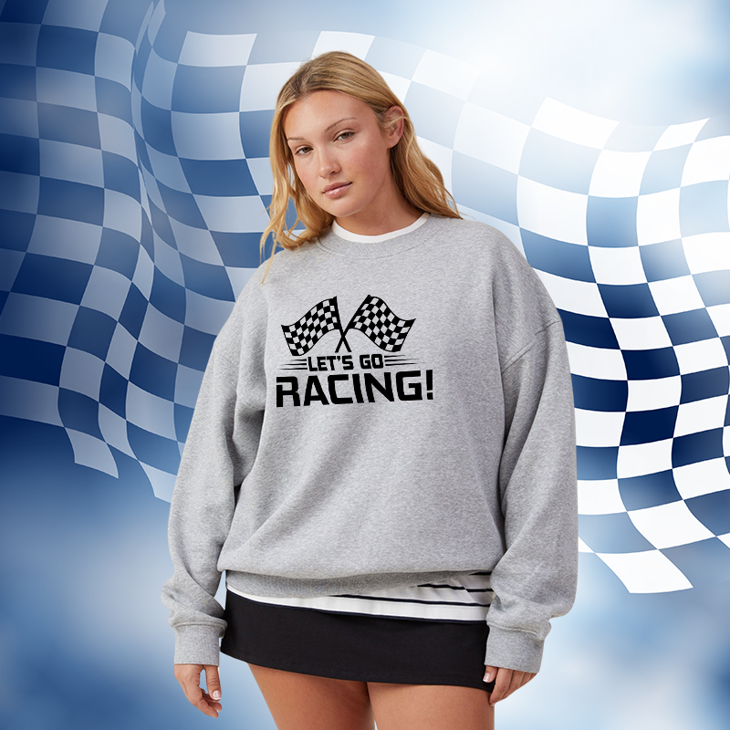 Let's Go Racing Sweatshirt