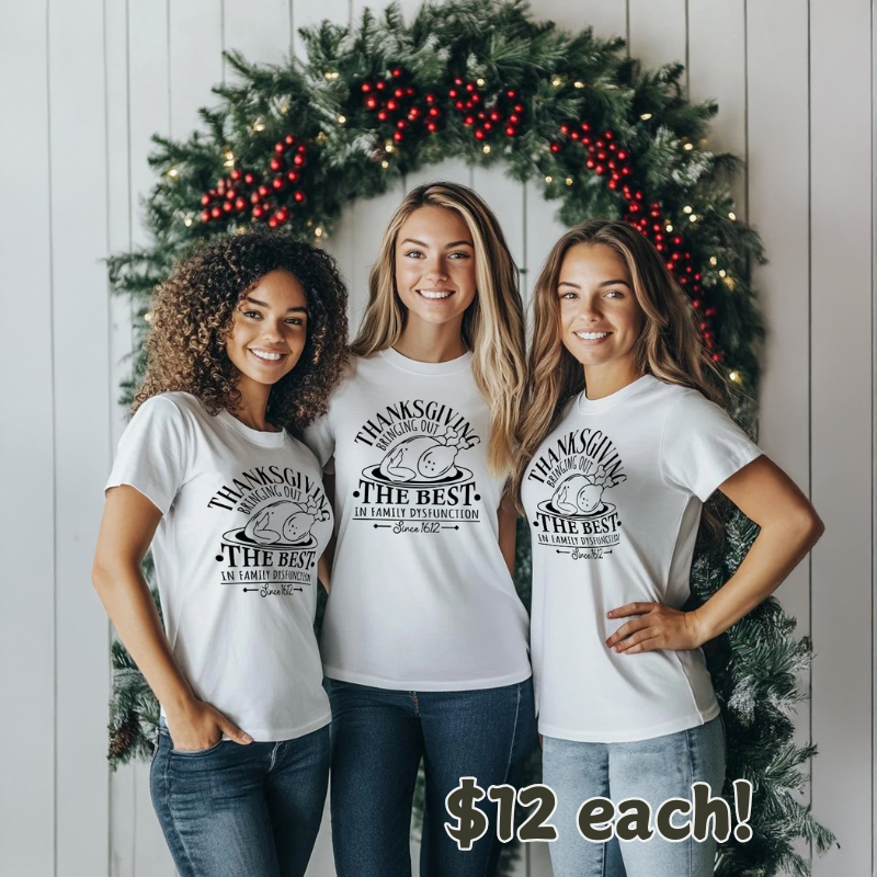 Thanksgiving Dysfunction Family Tee