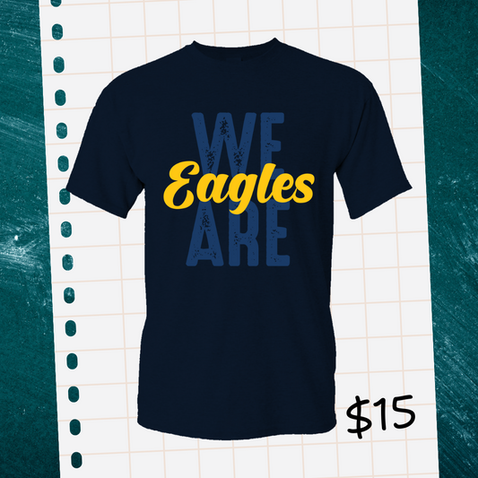 We Are Eagles Shirt