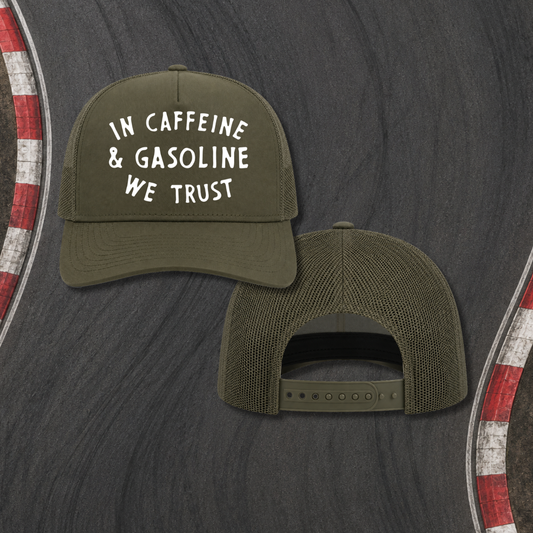 Caffeine & Gasoline We Trust Hat