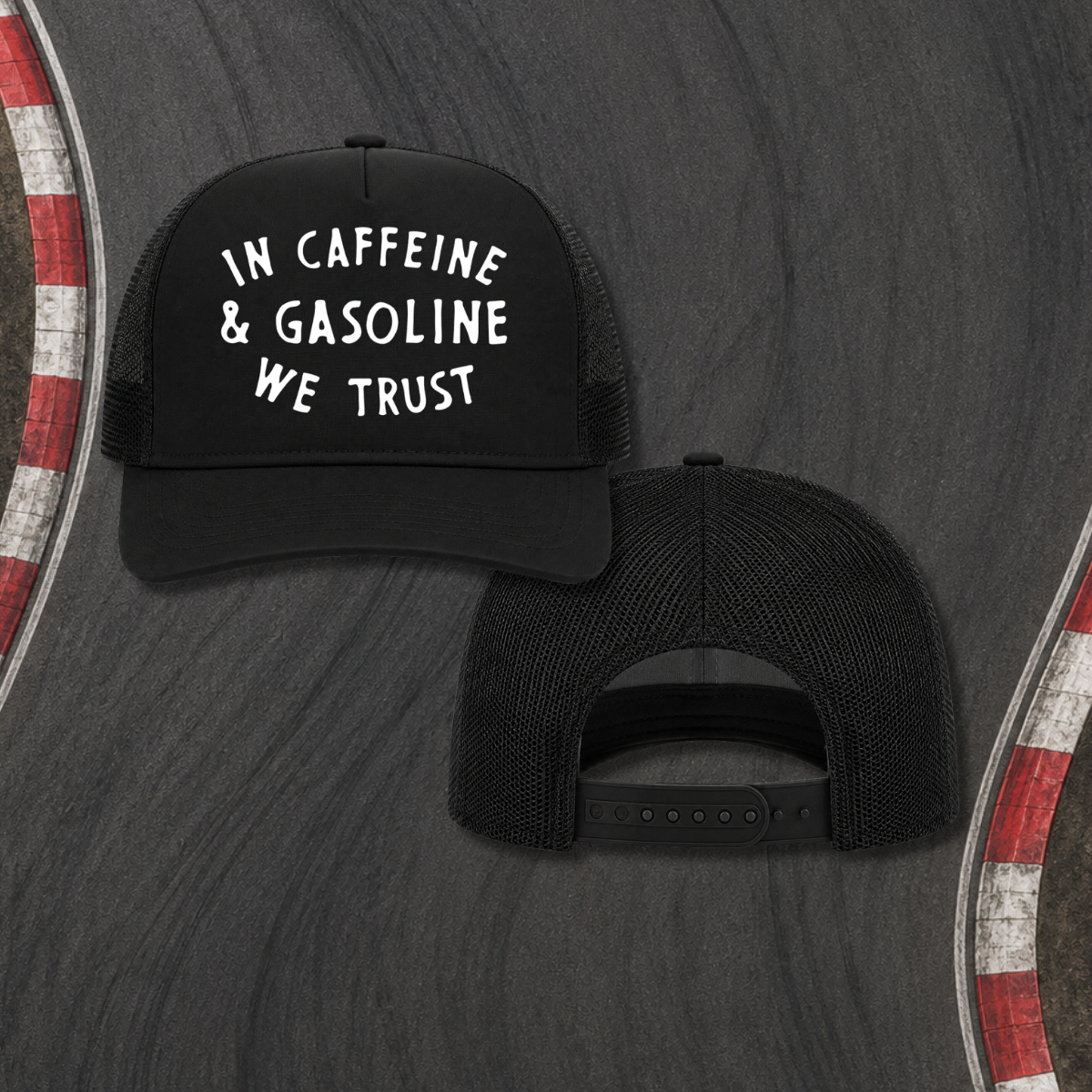 Caffeine & Gasoline We Trust Hat
