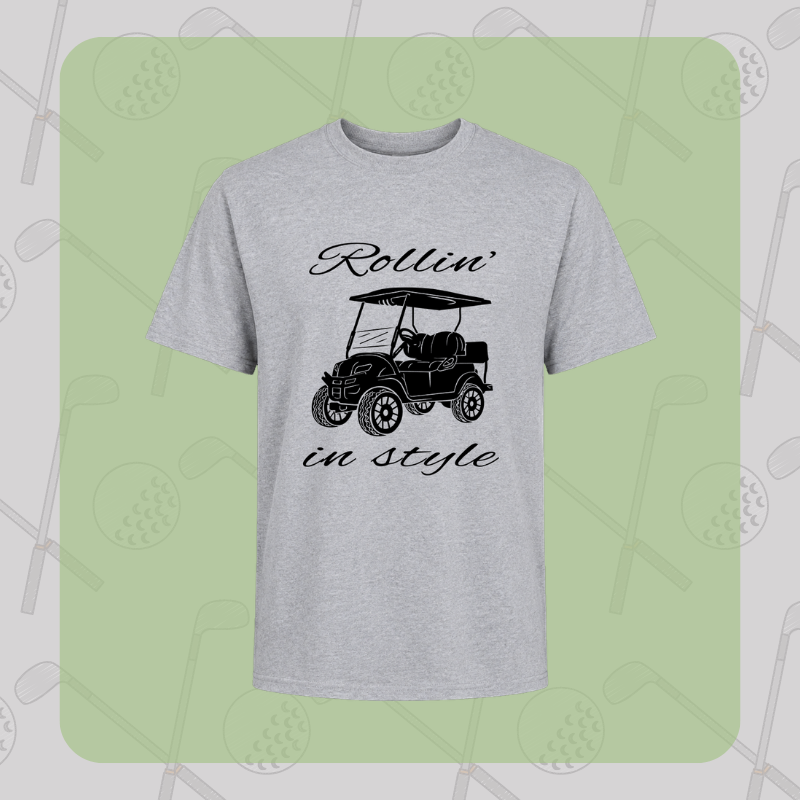 Rollin’ in Style Golf Cart Tee