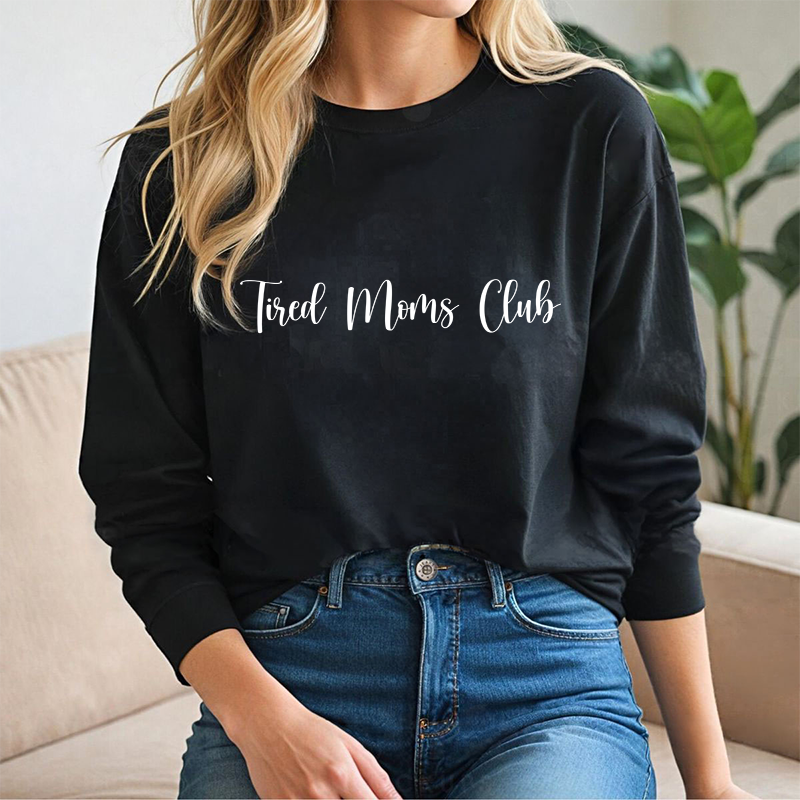 Tired Moms Club - Longsleeve
