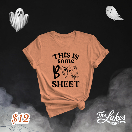 This Is Some Boo Sheet Soft Tee