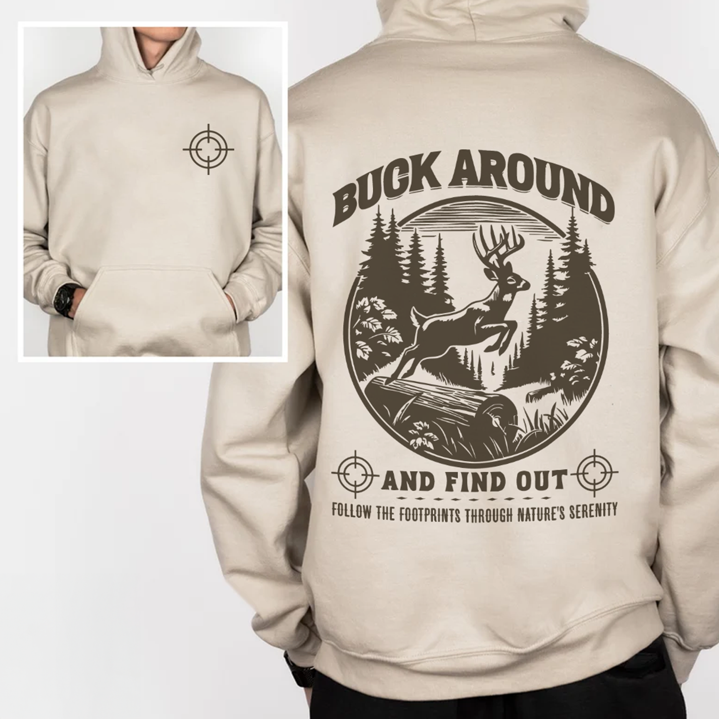 Buck Around Hoodie