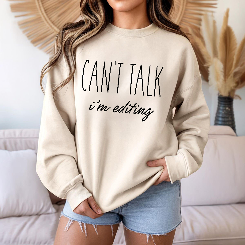 Can't Talk I'm Editing - Crewneck
