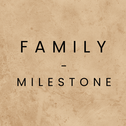 Family - Milestone