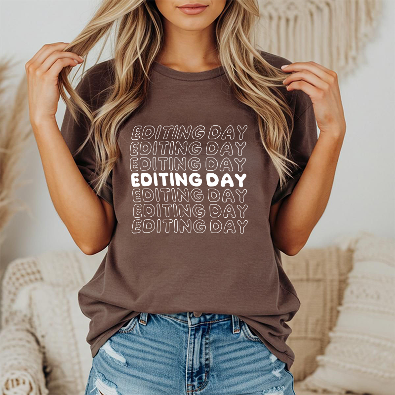 Editing Day - Tee