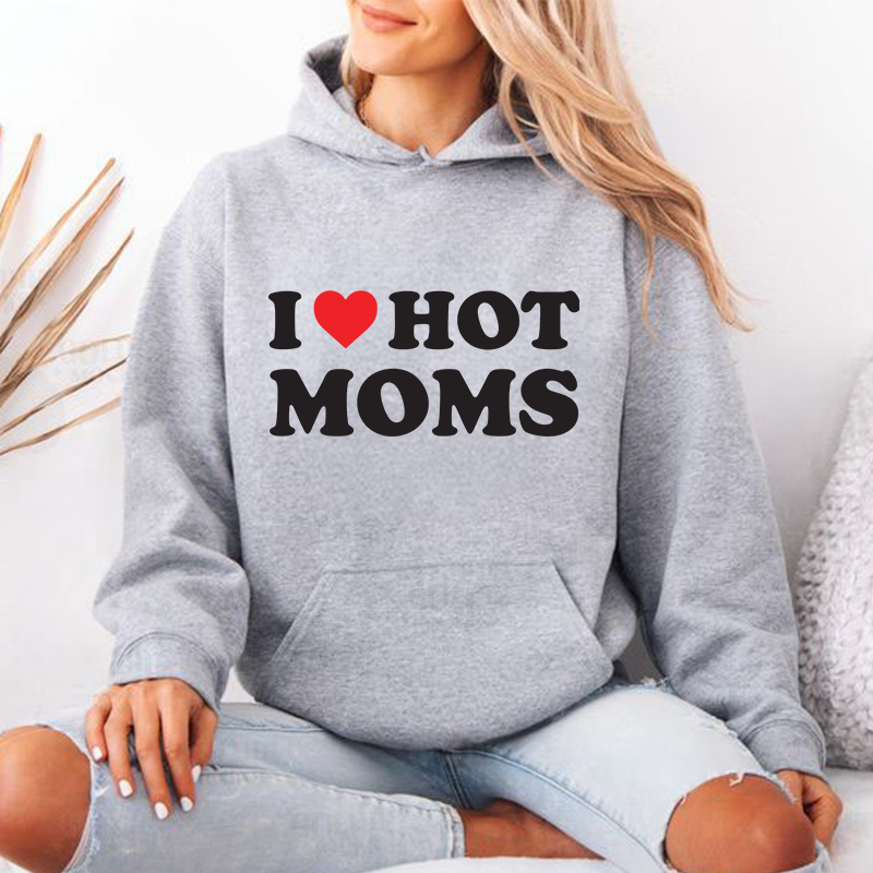 I ❤️ Hot Moms - Sweatshirt