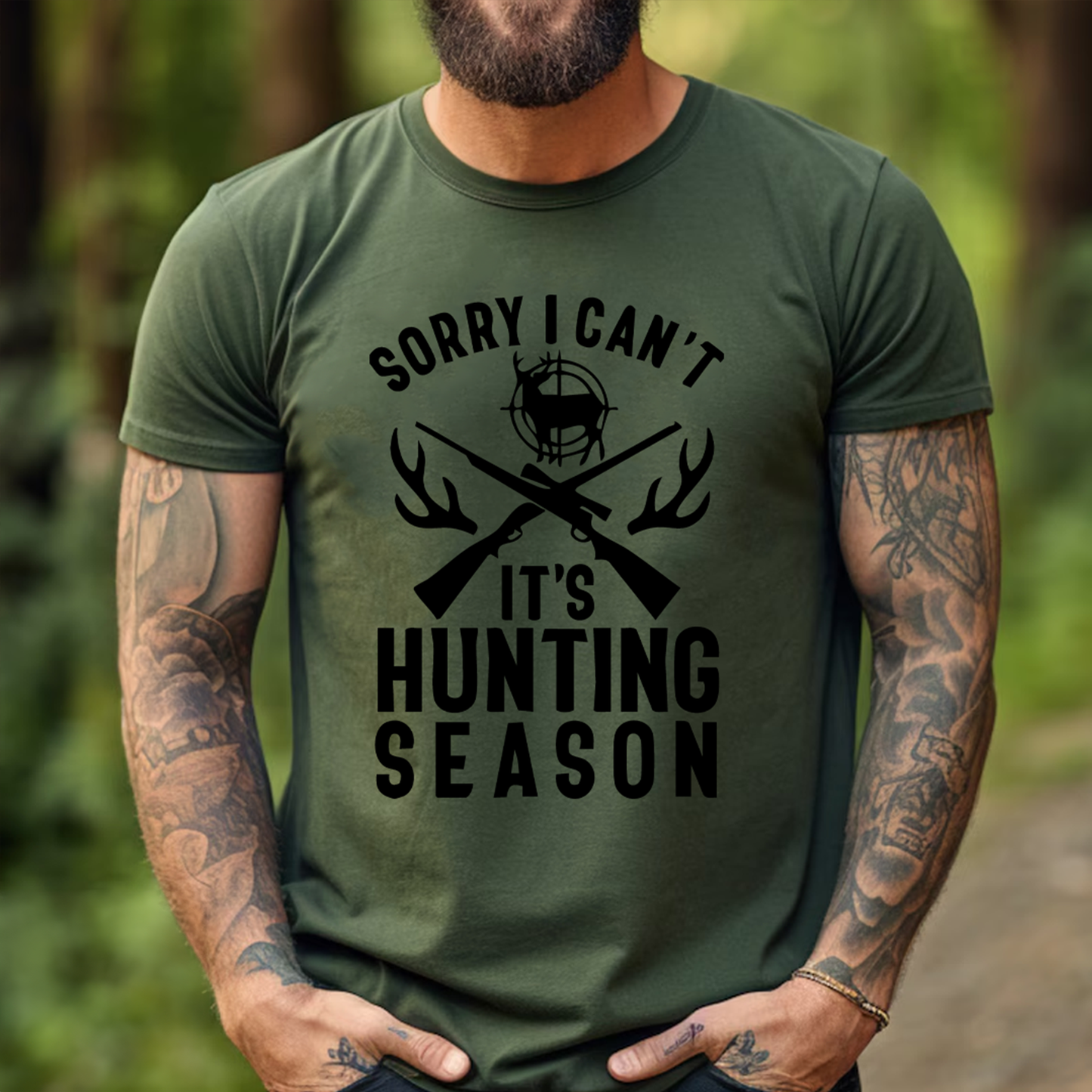 Sorry I Can’t – It’s Hunting Season Tee
