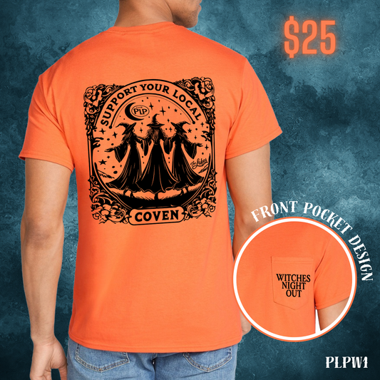 PLPW1 - “Support Your Local Coven” Witches Night Out Tee