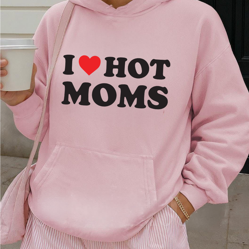 I ❤️ Hot Moms - Sweatshirt