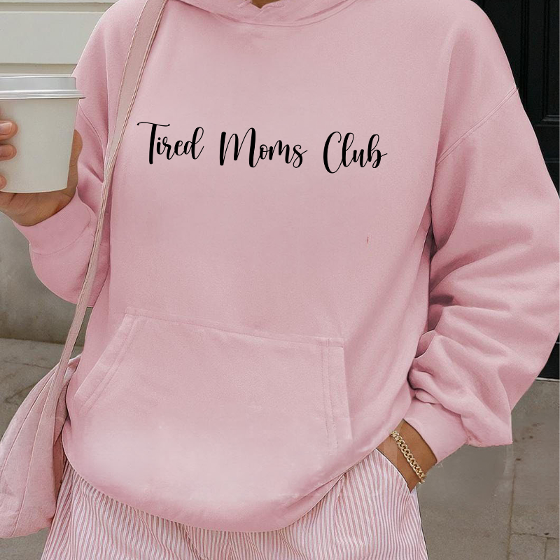 Tired Moms Club - Sweatshirt