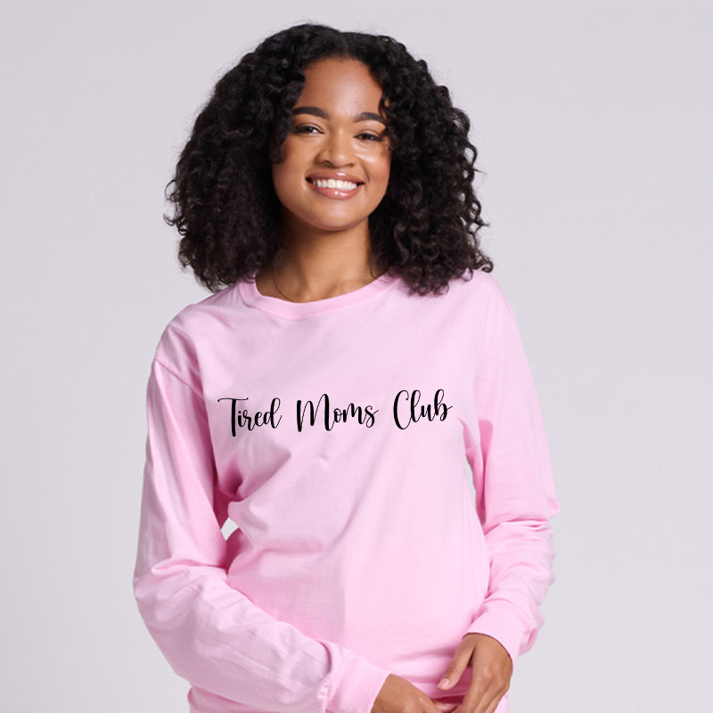 Tired Moms Club - Longsleeve