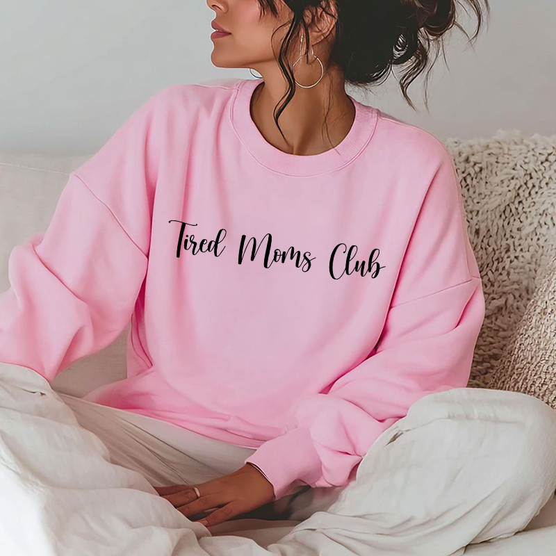 Tired Moms Club - Sweatshirt