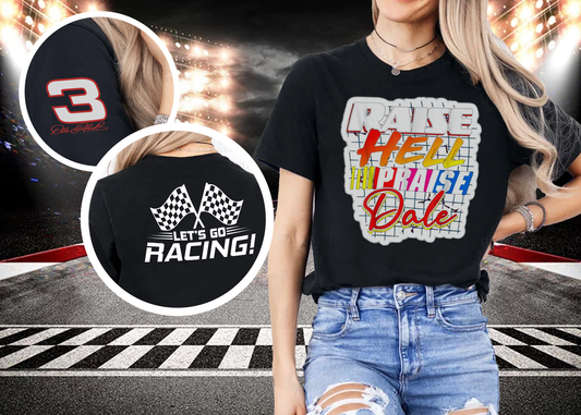 Raise Hell Praise Dale T-shirt