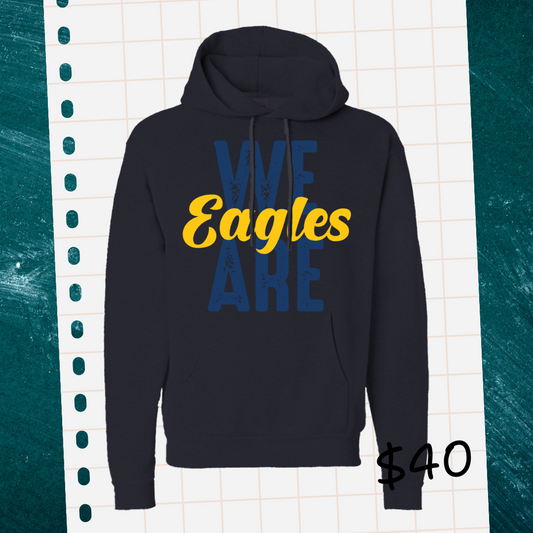 We Are Eagles Sweatshirt